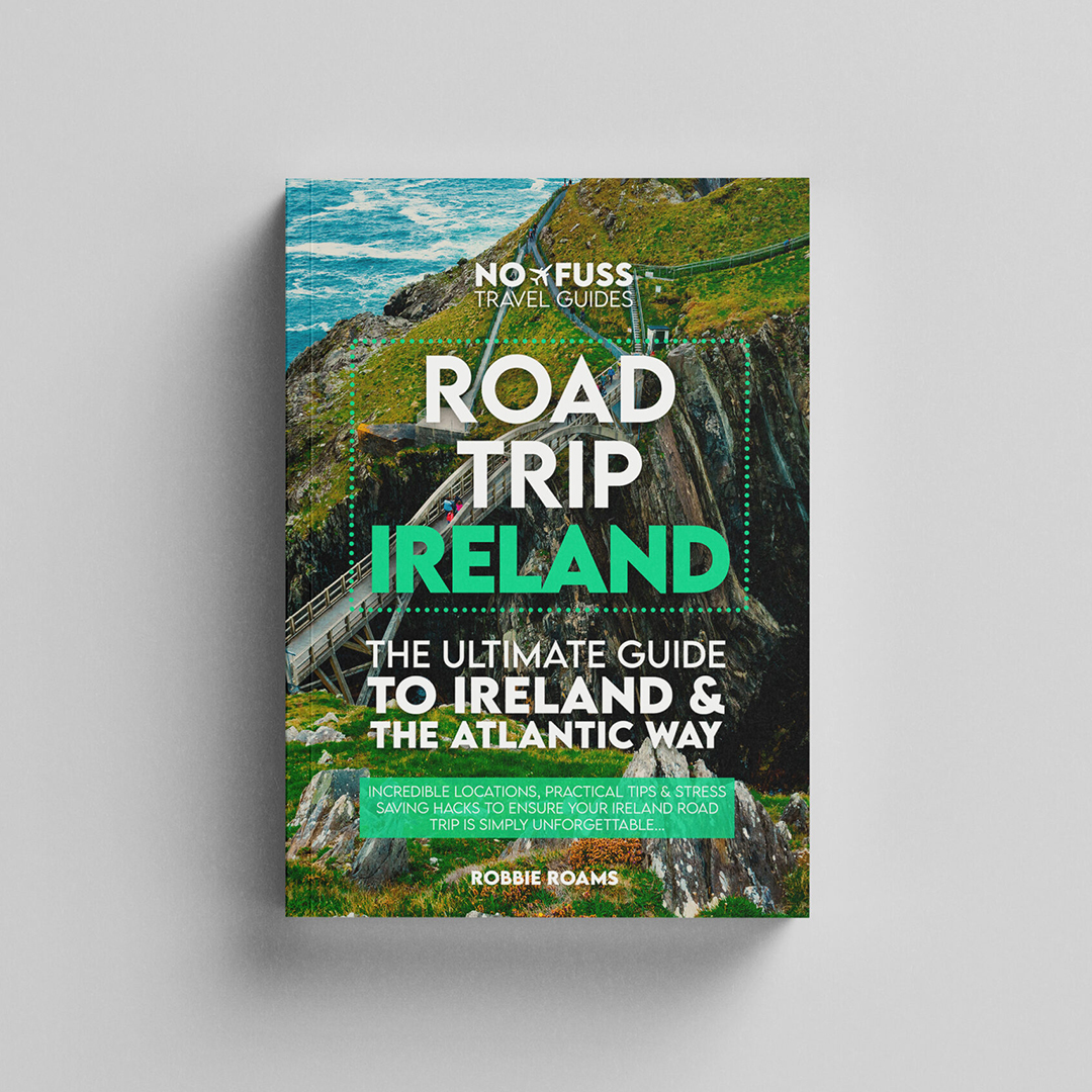 Road Trip Ireland Guide Book - The Ultimate Ireland & The Atlantic Way Guide Book