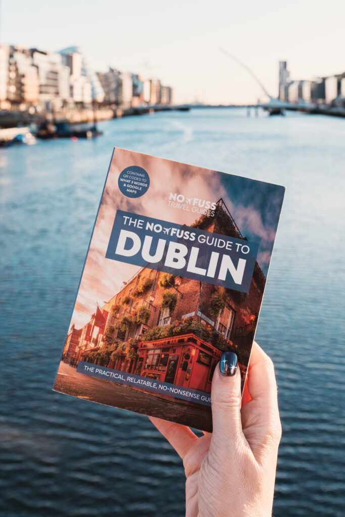 7 underrated places in Dublin: The No Fuss Guide to Dublin